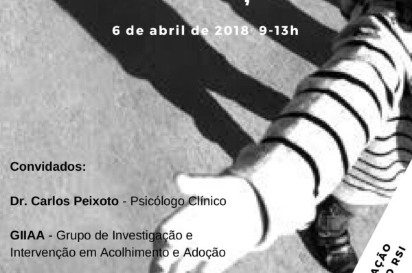 Seminário “Os Caminhos da Adoção” 6 de Abril