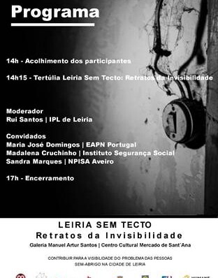 II Tertúlia: Leiria Sem Tecto – Retratos da Invisibilidade| 6 março 14h
