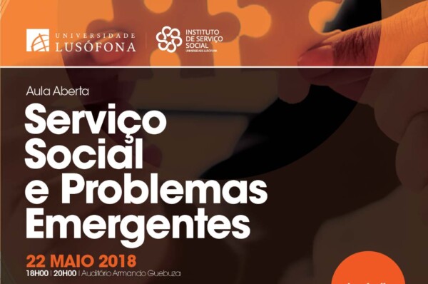 Aula Aberta  “Serviço Social e Problemas Emergentes”, 22 de Maio