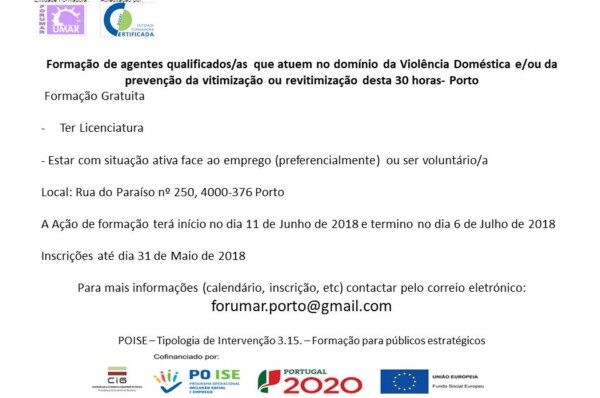 Formação de agentes qualificados/as que atuem no domínio da Violência Doméstica e/ou da prevenção da vitimização ou revitimização desta 30 horas