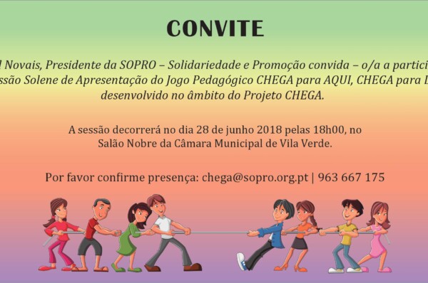 Sessão Solene de Apresentação do Jogo Pedagógico CHEGA para AQUI, CHEGA para LÁ!