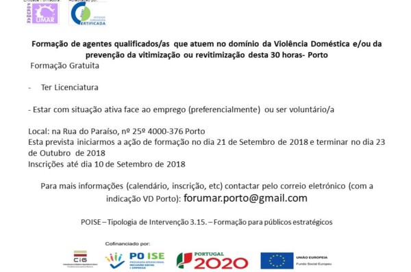 Formação de agentes qualificados/as que atuem no domínio da VIolência Doméstica e/ou da prevenção da vitimização ou revitimização desta – Porto