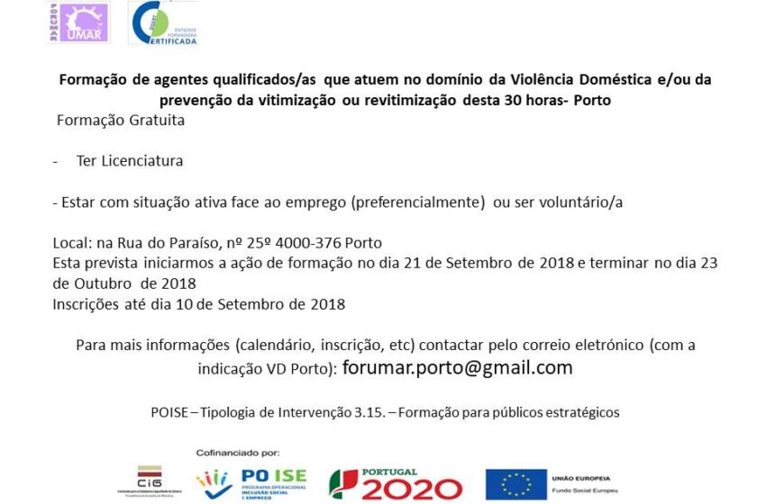  Formação de agentes qualificados/as que atuem no domínio da VIolência Doméstica e/ou da prevenção da vitimização ou revitimização desta – Porto