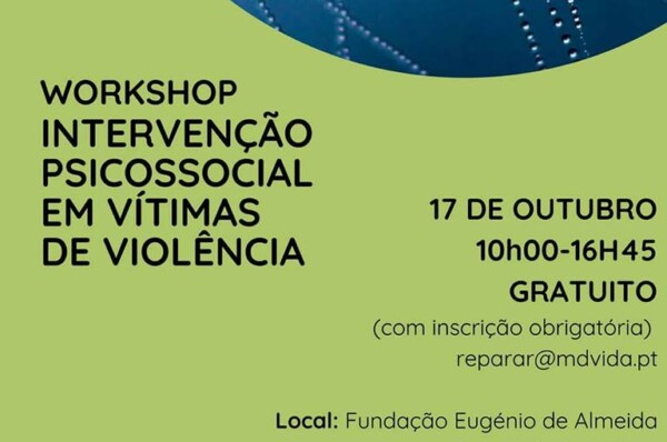 Workshop ” Intervenção Psicossocial em Vítimas de Violência Doméstica