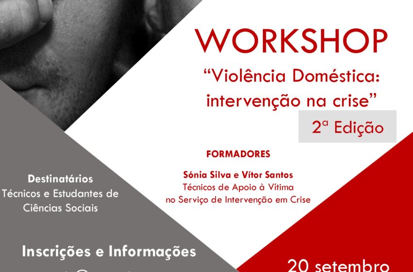  Workshop “Violência Doméstica: intervenção na crise”