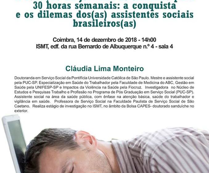  Seminário “A redução da jornada de trabalho para 30 horas semanais: a conquista e os dilemas dos(as) assistentes sociais brasileiros(as)”