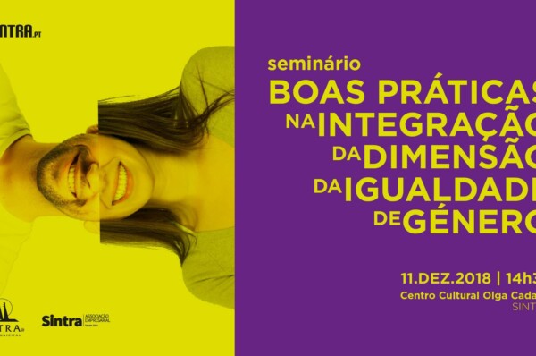 Seminário ” Boas Práticas na Integração da Dimensão da Igualdade de Género “