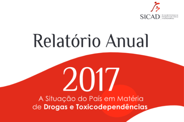 Relatório Nacional sobre a situação do país em matéria de Drogas e Toxicodependência.
