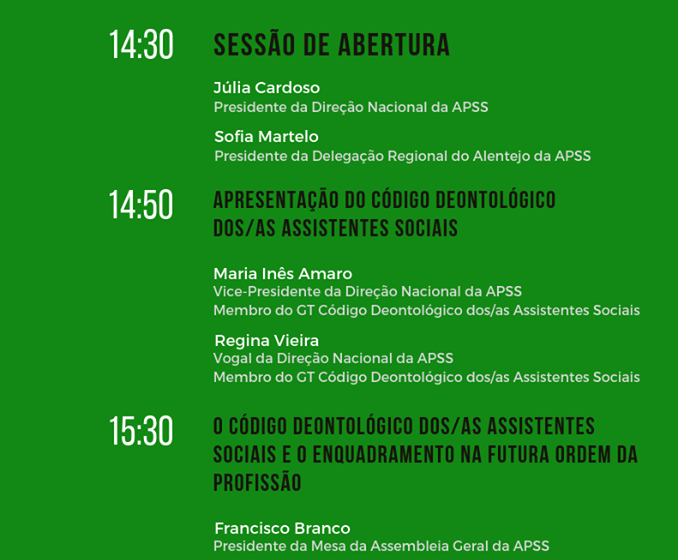  Sessão Pública com o tema “O Código Deontológico e a Futura Ordem dos Assistentes Sociais”