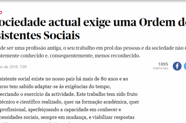 Artigo de Opinião ” A sociedade actual exige uma Ordem dos Assistentes Sociais”