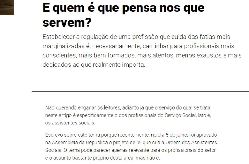  Artigo de Opinião ” E quem é que pensa nos que servem?”