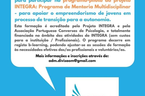 Projeto Integra procura Assistentes Sociais, Psicólogos, Educadores, Professores, voluntários e estagiários que trabalhem com jovens em acolhimento em Portugal, para participar num programa-piloto
