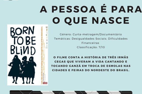 Documentário : A pessoa é para o que nasce