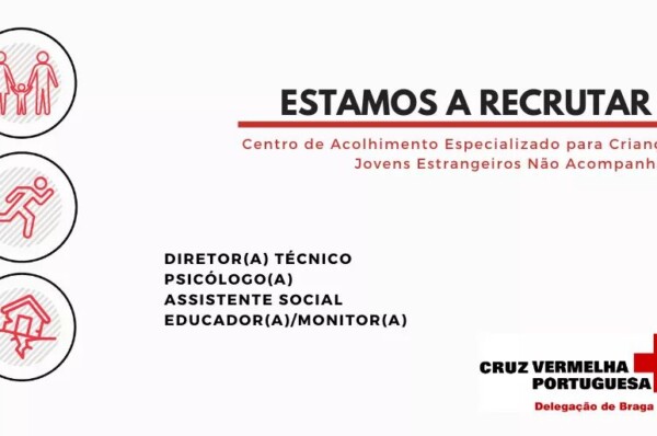 Cruz Vermelha de Braga encontra-se a recrutar para Centro de Acolhimento