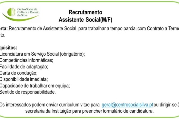 Centro Social de Cultura e Recreio da Silva encontra-se a recrutar Assistente Social