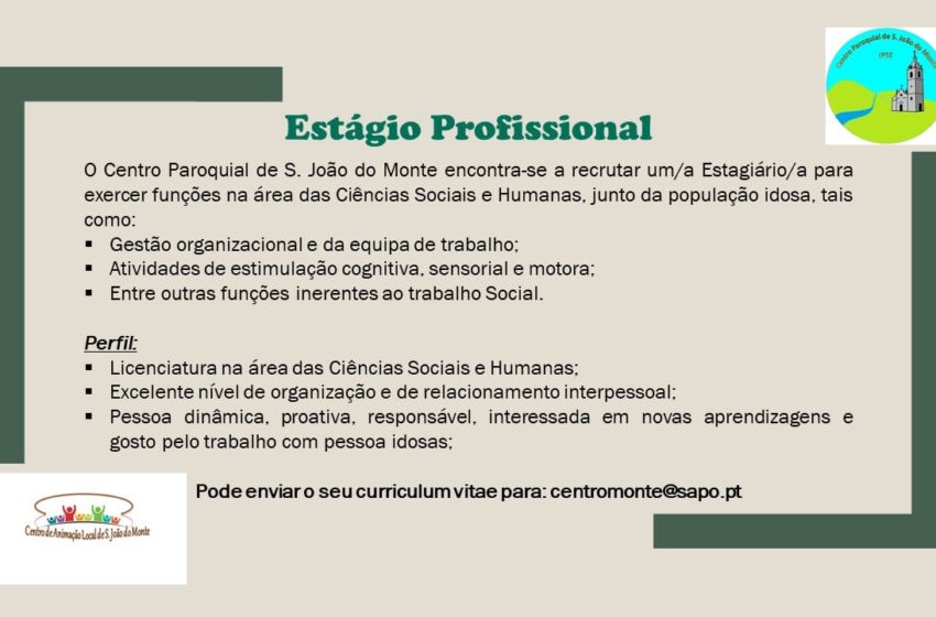  Centro Paroquial de São João do Monte encontra-se a recrutar Licenciado/a na área das ciências Sociais