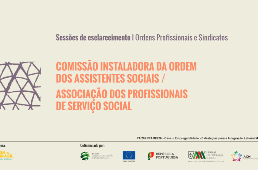  Sessão de Esclarecimento – Comissão Instaladora da Ordem dos Assistentes Sociais/Associação dos Profissionais de Serviço Social