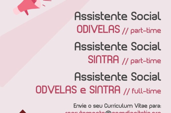 COMDIGNITATIS encontra-se a recrutar 3 Assistentes Sociais