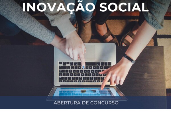 Programa Centro2030 tem aberto um concurso para apoiar a implementação e desenvolvimento de projetos de inovação social na região.